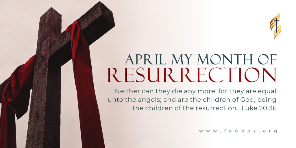 April My Month Of Resurrection