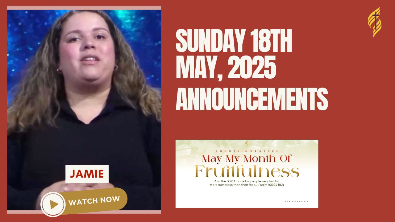 SundaY 18th May, 2025 Annoucements